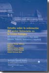 Estudio sobre la ordenación del sector ferroviario en la Unión Europea. 9788489315396