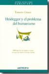 Heidegger y el problema del humanismo