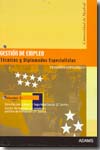 Gestión de empleo técnicos y diplomados especialistas Comunidad de Madrid. 9788498183450