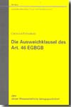 Die Ausweichklausel des Art.46 EGBGB. 9783866530072