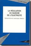 La régulation du marché de l'electricité