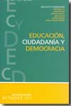 Educación, ciudadanía y democracia. 9788480638173