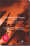 El Canal de los Presos (1940-1962). 9788484328339