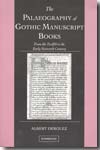 The palaeography of gothic manuscript books. 9780521686907