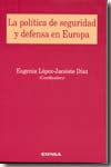 La política de seguridad y defensa en Europa