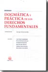 Dogmática y práctica de los Derechos Fundamentales