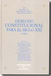 Derecho constitucional para el siglo XXI. 9788483550069