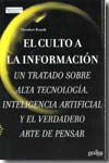 El culto a la información