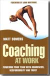 Coaching in the workplace. 9780470017111