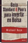 Guía Standard & Poor's para invertir en bolsa