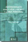 Antagonismo entre la vida laboral y la vida personal