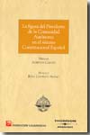 La figura del Presidente de la Comunidad Autónoma en el sistema constitucional español. 9788483550045