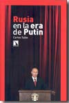 Rusia en la era de Putin. 9788483192788