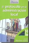 El protocolo en la administración local. 9788495789204