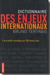 Dictionnaire des enjeux internationaux. 9782746708846