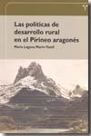 Las políticas de desarrollo local en el Pirineo aragonés. 9788497042499