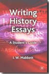 Writing history essays. 9781403997708