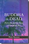 Buddha is dead