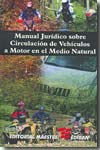 Manual jurídico sobre circulación de vehículos a motor en el medio natural