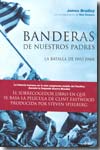 Banderas de nuestros padres. 9788434452237