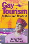 Gay tourism. 9780789016034