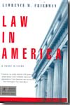 Law in America. 9780812972856