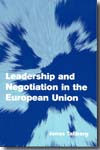 Leadership and negotiation in the European Union. 9780521683036