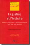 La justice et l'histoire. 9782749506289