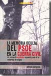 La memoria oculta del PSOE en la Guerra Civil