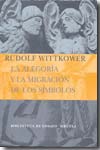 La alegoría y la migración de los símbolos. 9788498410099