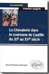 La chevalerie dans la couronne de Castille du XIe au XVe siècle. 9782729806613