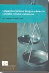 Lingüística forense, lengua y Derecho. 9788493468538
