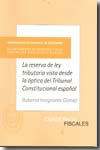 La reserva de Ley tributaria vista desde la óptica del Tribunal Constitucional español