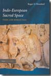 Indo-European sacred space. 9780252029882