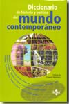 Diccionario de historia y política del mundo contemporáneo