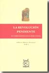 La revolución pendiente. 9788484098881