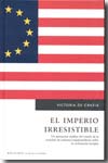 El imperio irresistible