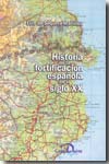 Historia de la fortificación española en el siglo XX