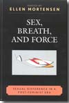 Sex, breath, and force. 9780739114674