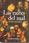 Las raíces del mal