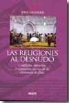 Las religiones al desnudo. 9788496449213