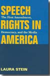 Speech rights in America. 9780252030758
