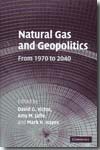 Natural gas and geopolitics. 9780521865036