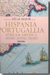 Atlas maior of 1665 Hispania, Portugallia, Africa & America. 9783822851067