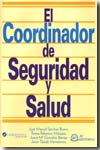 El coordinador de seguridad y salud. 9788496169869