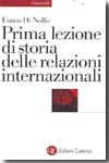 Prima lezione di storia delle relazioni internazionali. 9788842080831