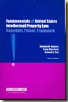 Fundamentals of United States intellectual  property Law. 9789041125996