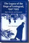 The legacy of the Siege of Leningrad, 1941-1995