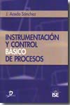 Instrumentación y control básico de procesos. 9788479787592
