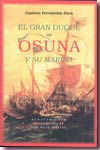 El Gran Duque de Osuna y su Marina. 9788484721260